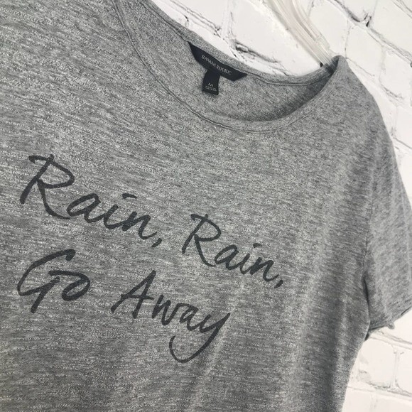 BANANA REPUBLIC Rain Go Away T Shirt Heather Grey Women's Medium - Picture 7 of 8